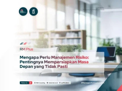 Mengapa Perlu Manajemen Risiko