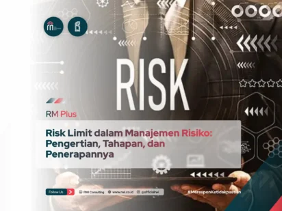 Risk Limit dalam Manajemen Risiko: Pengertian, Tahapan, dan Penerapannya