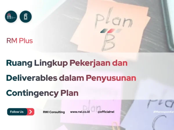 Ruang Lingkup Pekerjaan dan Deliverables dalam Penyusunan Contingency Plan (3)_11zon
