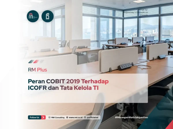 Peran COBIT 2019 Terhadap ICOFR dan Tata Kelola TI