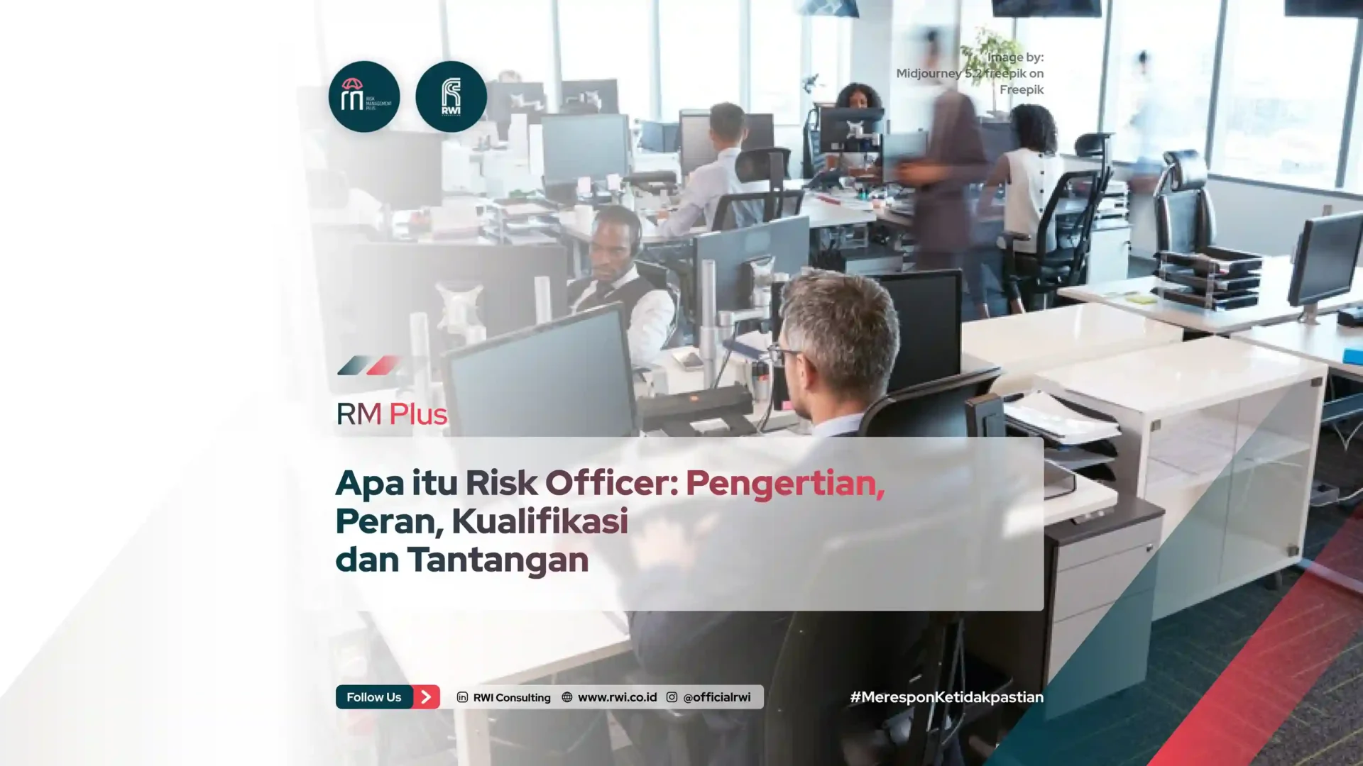 Apa itu Risk Officer: Pengertian, Peran, Kualifikasi dan Tantangan