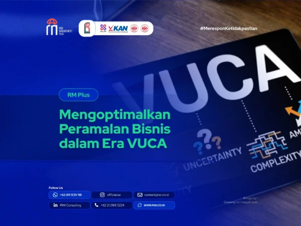 Mengoptimalkan Peramalan Bisnis dalam Era VUCA_ Harmonisasi Risk Modeling dan Intuisi (1)