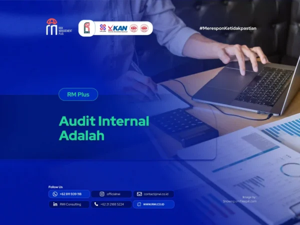 Audit Internal adalah: Definisi  dan Panduan Audit Internal yang Bisa Langsung Dipraktikkan