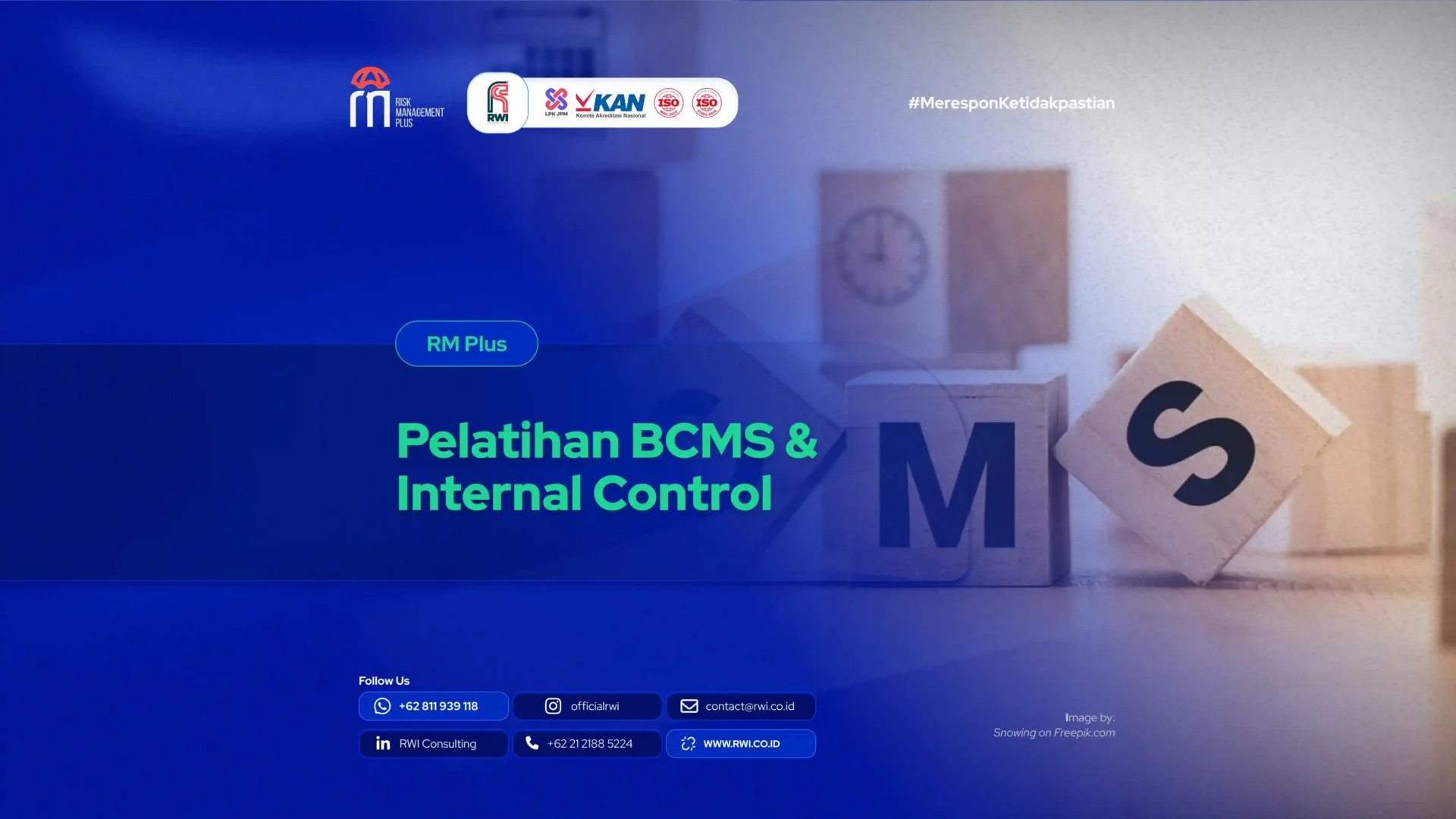 Pelatihan BCMS & Internal Control: Cara Praktis Membangun Ketangguhan dan Kepastian Laporan