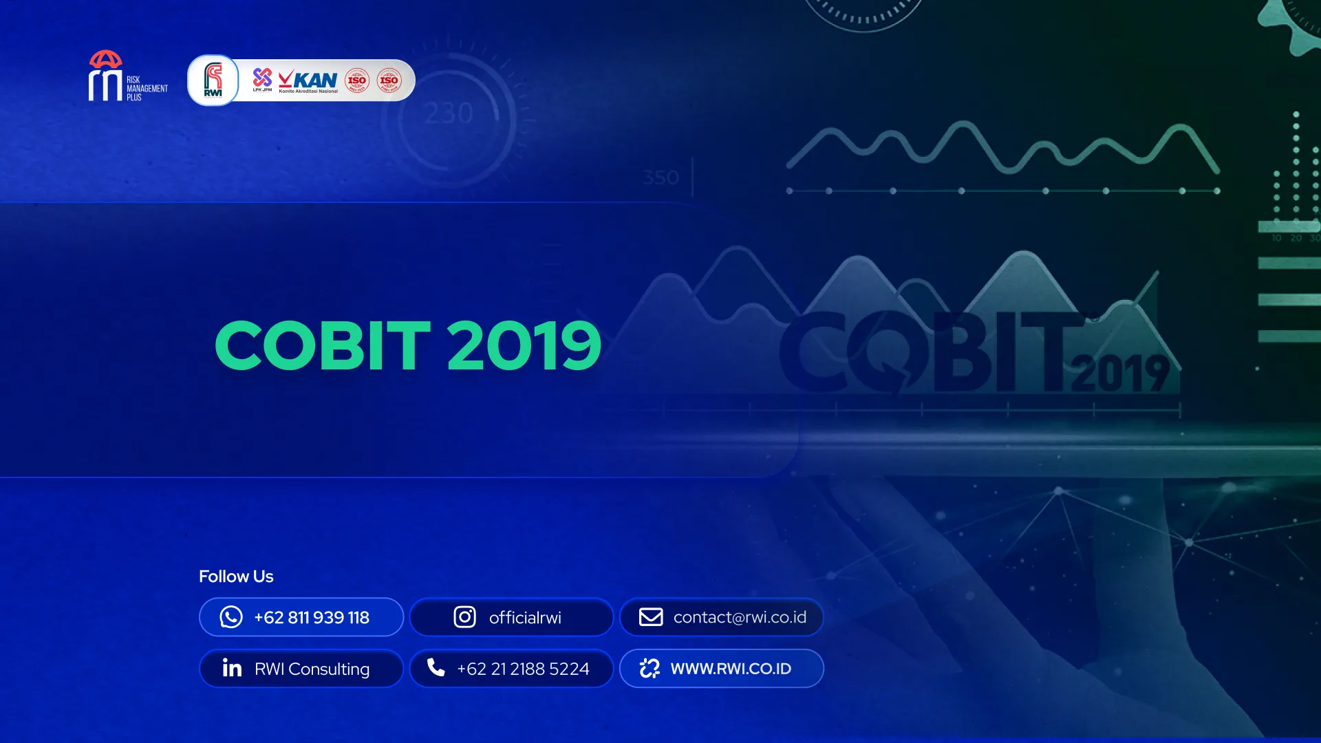 COBIT 2019: Pengertian, Prinsip, Komponen, dan Cara Implementasi