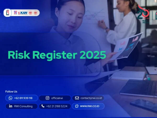 Risk Register 2025: Komponen, Template, Praktik Terbaik