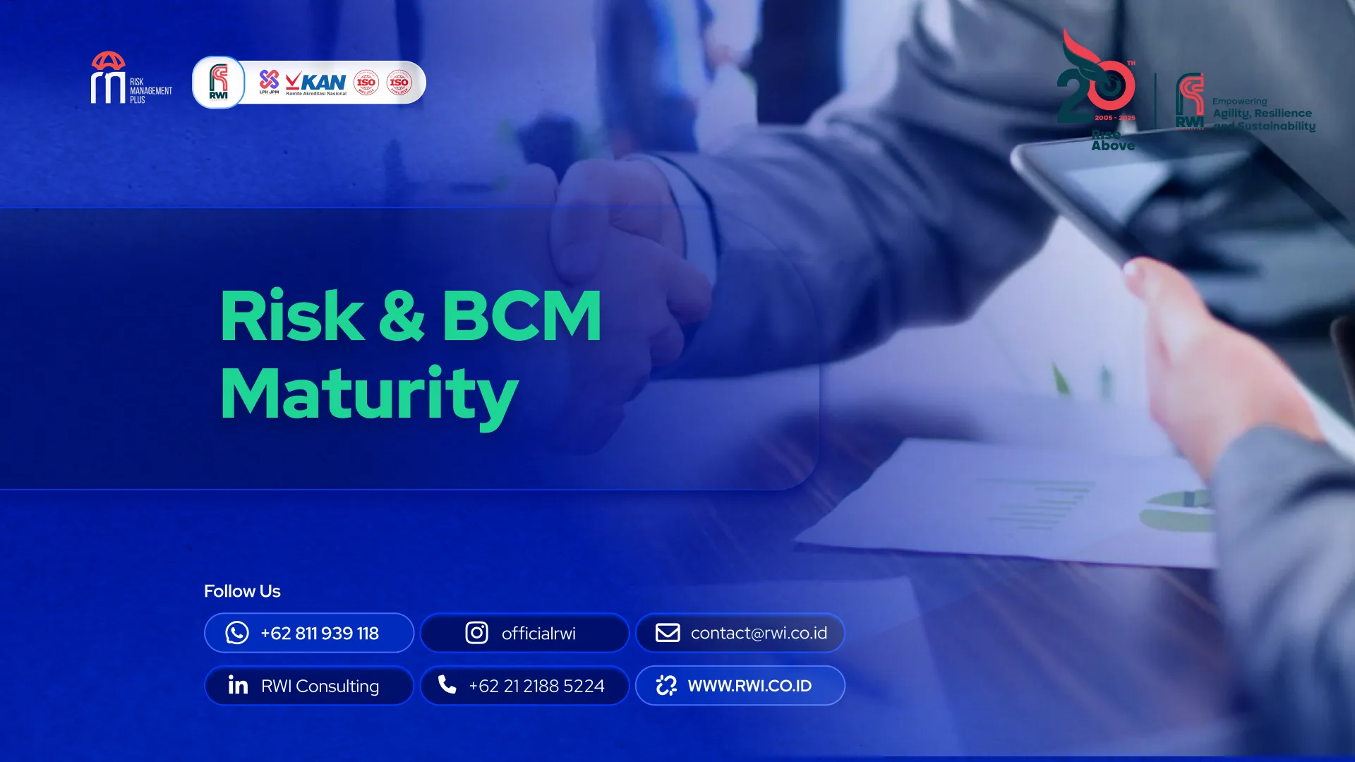 Meningkatkan Ketahanan Bisnis Melalui Risk & BCM Maturity