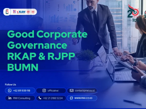 Good Corporate Governance sebagai Fondasi RKAP & RJPP BUMN