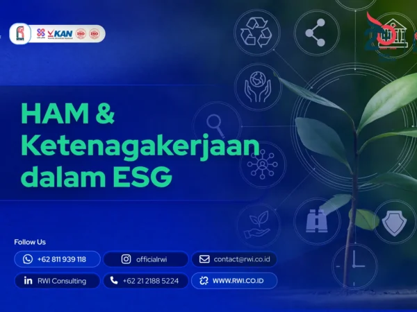 Hak Asasi Manusia & Ketenagakerjaan dalam ESG