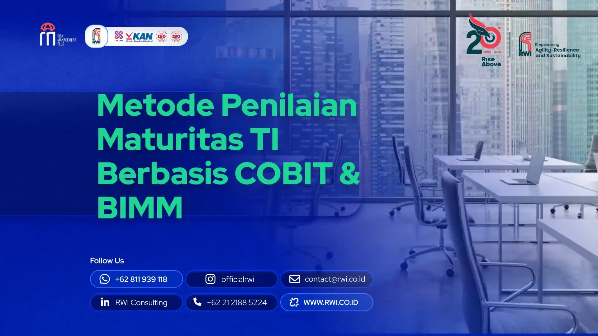 Metode Penilaian Maturitas TI Berbasis COBIT & BIMM