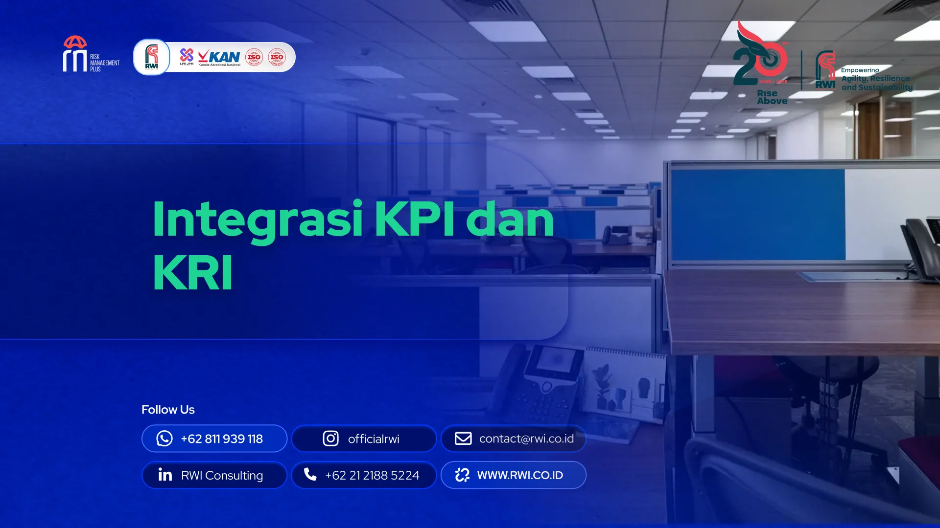 Integrasi KPI dan KRI: Menyatukan Ambisi dan Kewaspadaan dalam RKAP