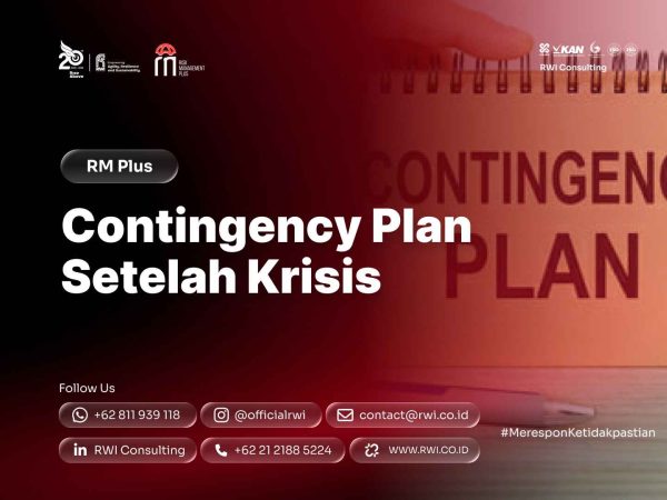 Evaluasi Efektivitas Contingency Plan Setelah Krisis: Metode, KPI, Bukti, dan Pembaruan Rencana