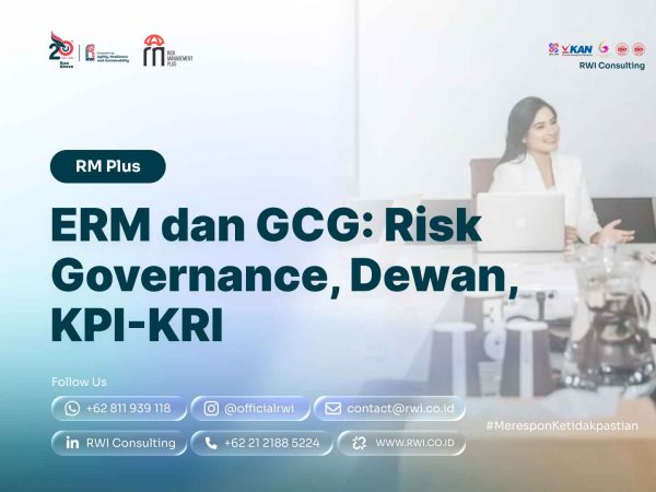 ERM dan GCG: Risk Governance, Dewan, KPI-KRI