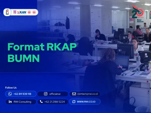 Format RKAP BUMN Berbasis Risiko: Struktur Dokumen, Lampiran Wajib, dan Alur Penyusunan
