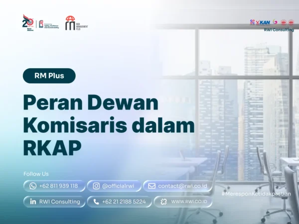 Peran Dewan Komisaris dalam RKAP: Pengawasan, Persetujuan, dan Akuntabilitas