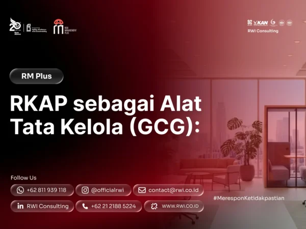 RKAP sebagai Alat Tata Kelola (GCG): Mengunci Target, Anggaran, Kepatuhan, dan Akuntabilitas Eksekusi