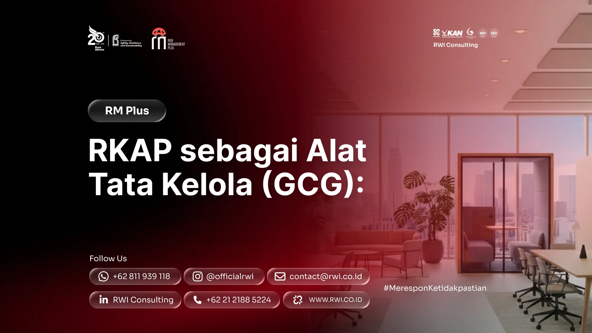 RKAP sebagai Alat Tata Kelola (GCG): Mengunci Target, Anggaran, Kepatuhan, dan Akuntabilitas Eksekusi