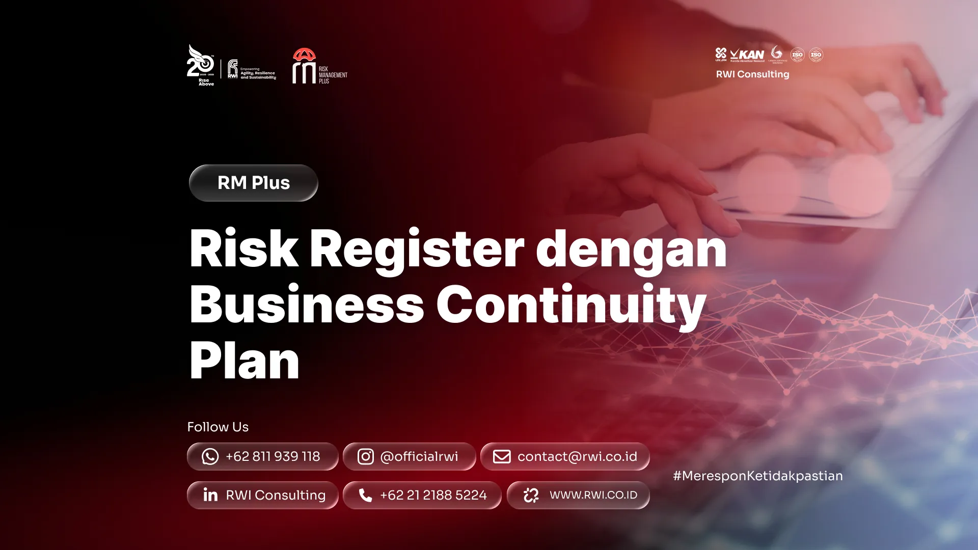 Sinkronisasi Risk Register dengan Business Continuity Plan: Dari Daftar Risiko ke Ketahanan Operasional yang Teruji