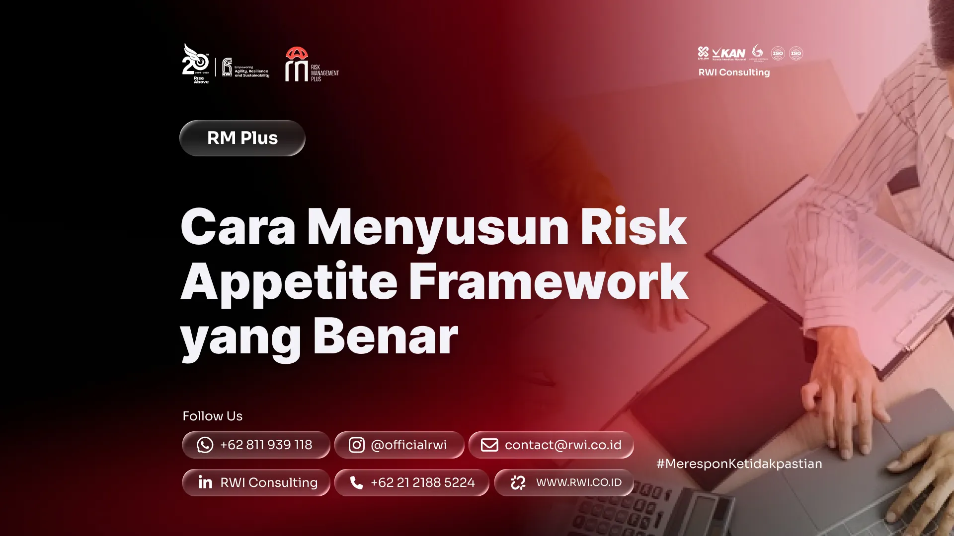 Cara Menyusun Risk Appetite Framework yang Benar: Dari Statement sampai Limit dan KRI