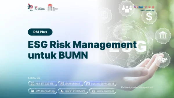 ESG Risk Management untuk BUMN: Tata Kelola, Risiko, KRI, dan Integrasi dengan Perencanaan Perusahaan