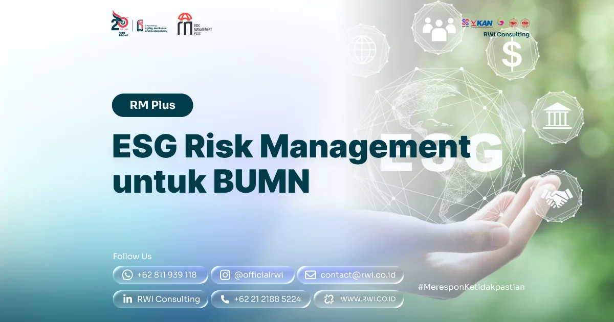 ESG Risk Management untuk BUMN: Tata Kelola, Risiko, KRI, dan Integrasi dengan Perencanaan Perusahaan