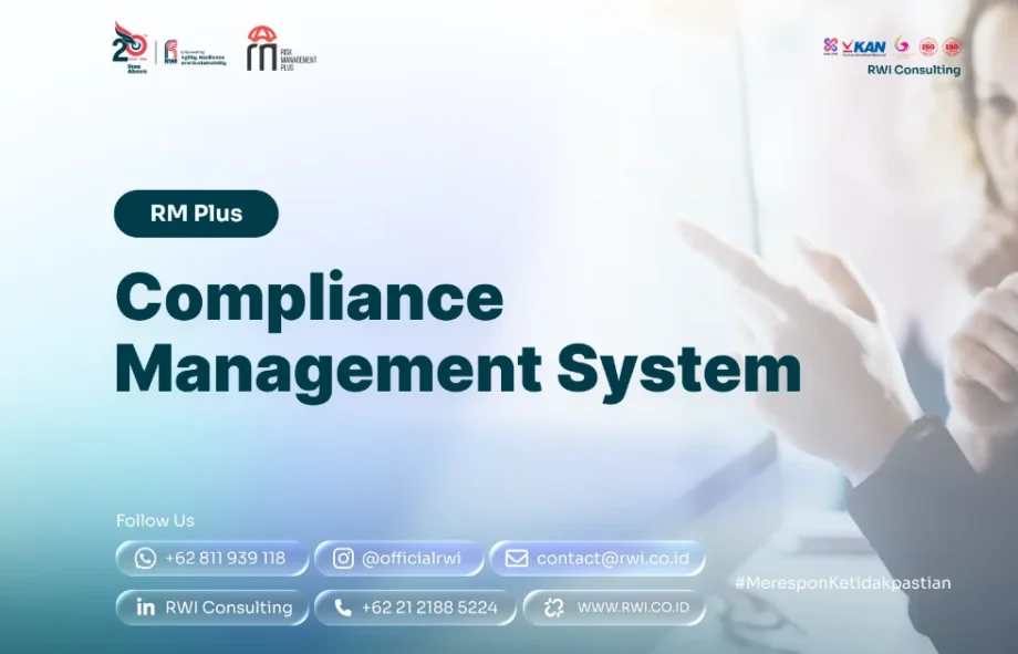 Compliance Management System: Framework, Risiko Kepatuhan, Monitoring, dan Implementasi