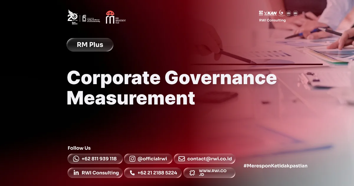 Corporate Governance Measurement: Framework, Metrics, Indicators, Evidence