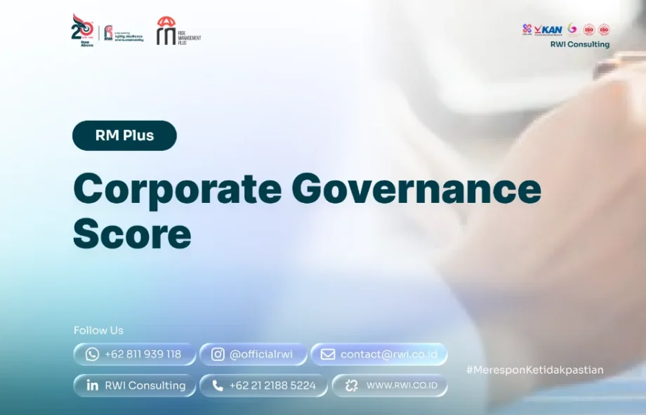 Corporate Governance Score: Cara Membaca, dan Meningkatkan Skor Tata Kelola