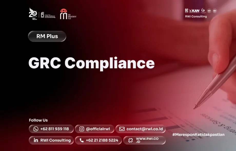 GRC Compliance: Framework, Regulatory Mapping, Risiko Kepatuhan, dan Internal Control