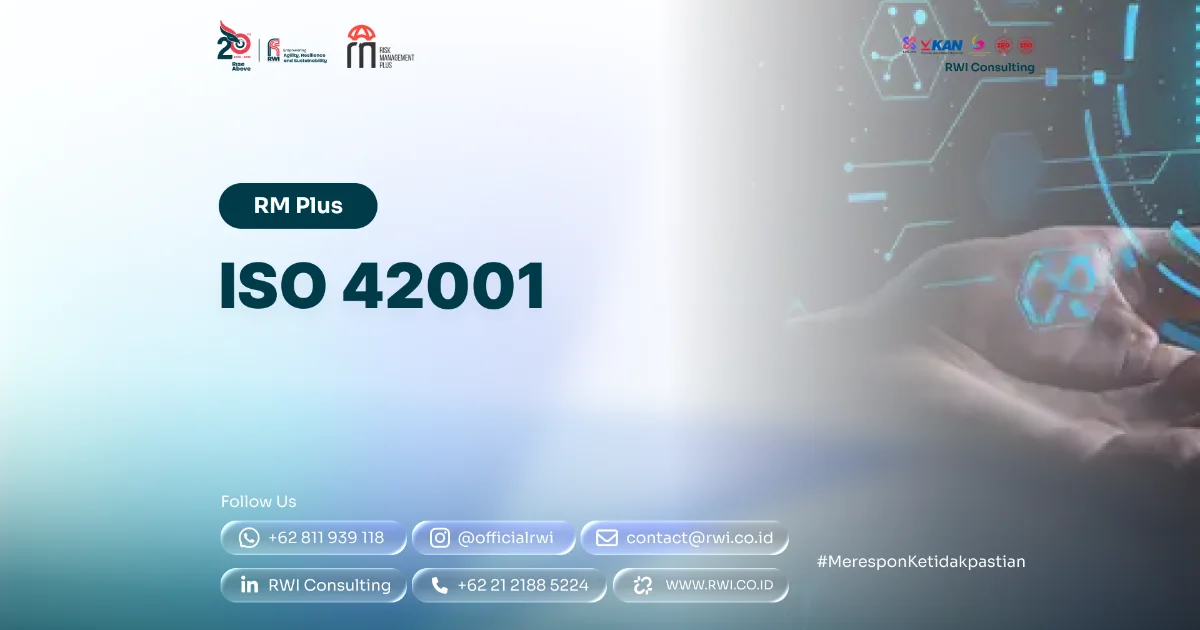 ISO 42001: Framework AI Management, Governance, Risk, Control, dan Implementasi
