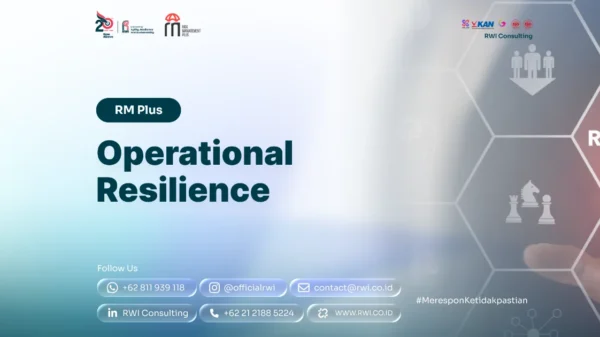 Operational Resilience: Framework, Critical Services, BIA, Dependency, Recovery, dan Testing