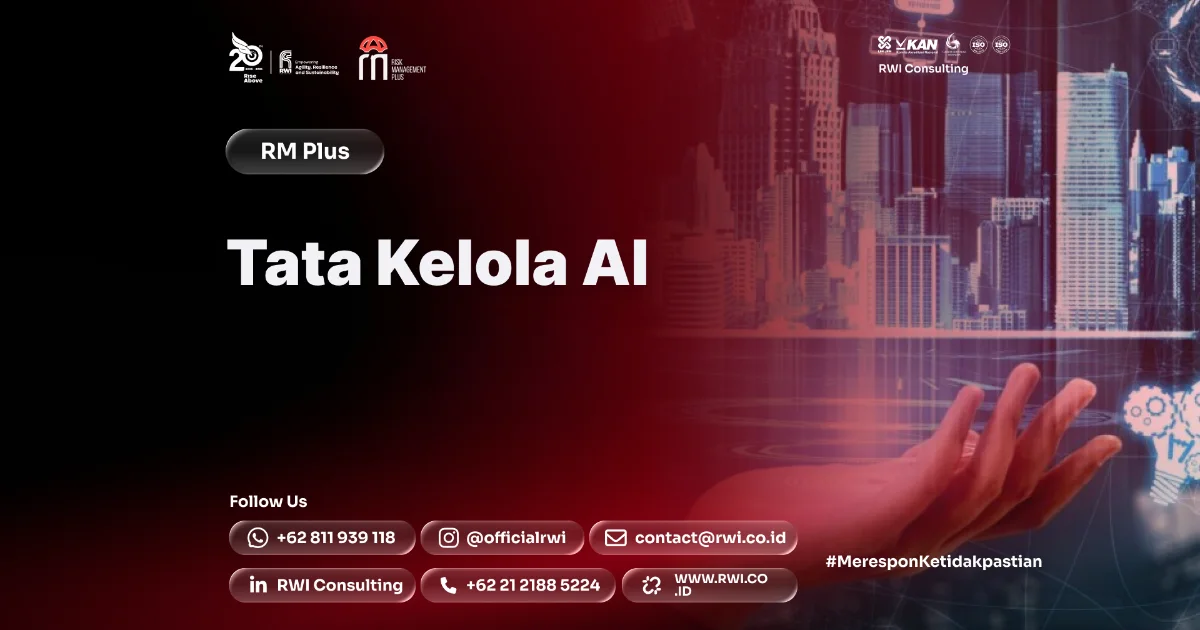 Tata Kelola AI: Struktur, Kebijakan, Risiko, Kontrol, dan Implementasi di Perusahaan