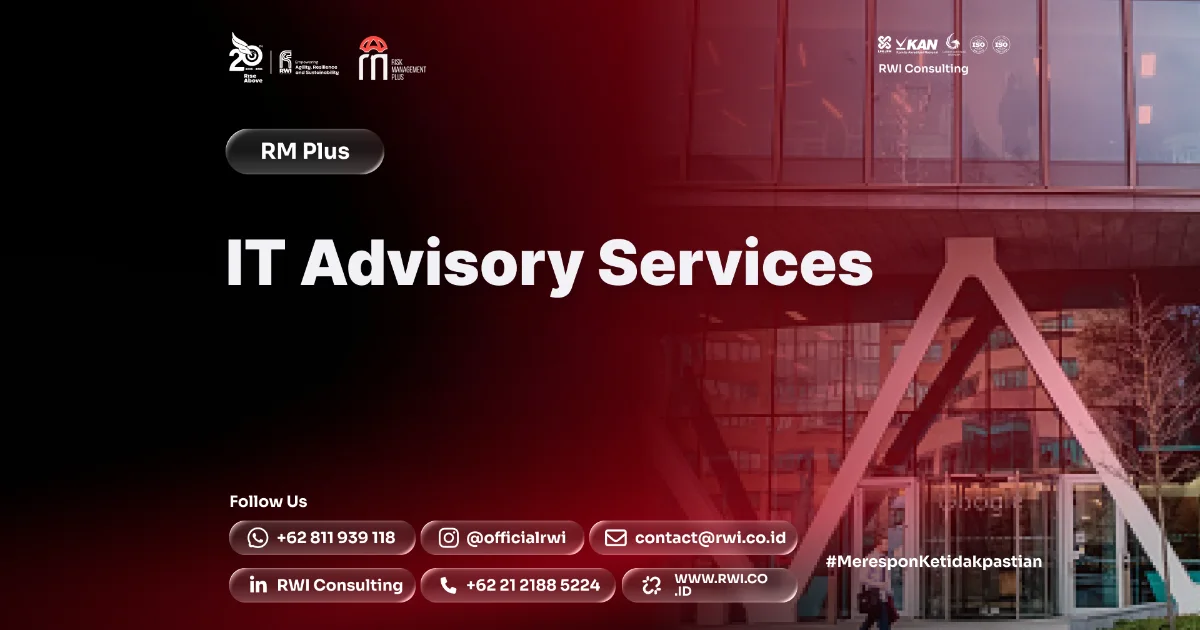 IT Advisory Services: Strategi, Governance, dan Transformasi TI