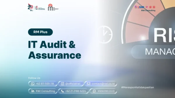 IT Audit & Assurance: Risiko, Kontrol, dan Perbaikan