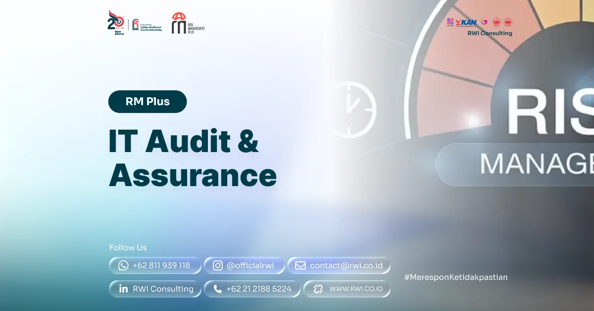 IT Audit & Assurance: Risiko, Kontrol, dan Perbaikan