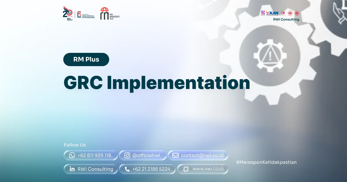 GRC Implementation: Framework, Proses, dan Roadmap