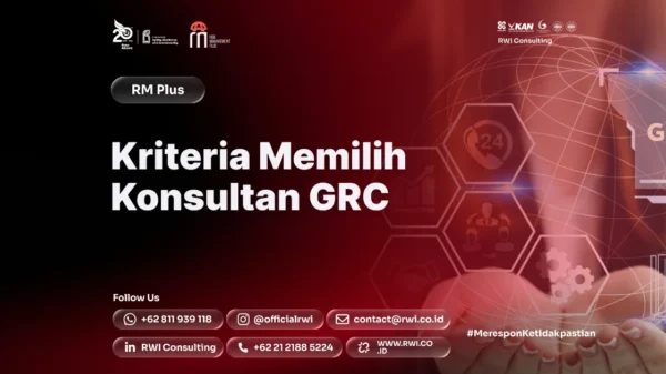 Kriteria Memilih Konsultan GRC untuk Perusahaan
