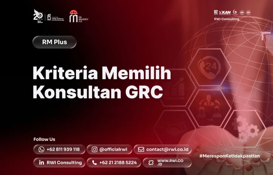 Kriteria Memilih Konsultan GRC untuk Perusahaan