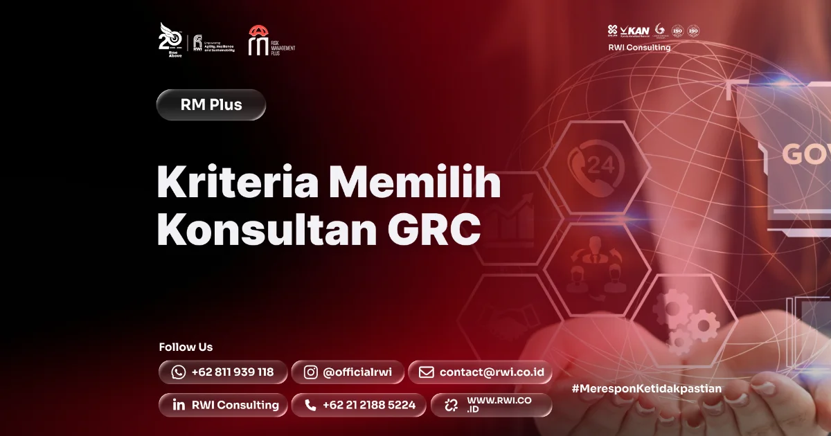 Kriteria Memilih Konsultan GRC untuk Perusahaan