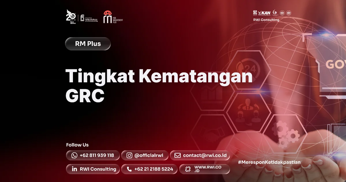 Tingkat Kematangan GRC: Arti Maturity Level 1–5