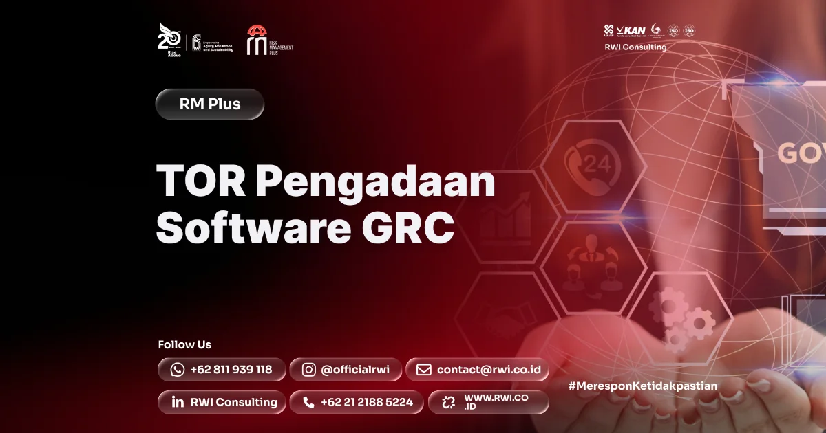 TOR Pengadaan Software GRC: Ruang Lingkup dan Spesifikasi